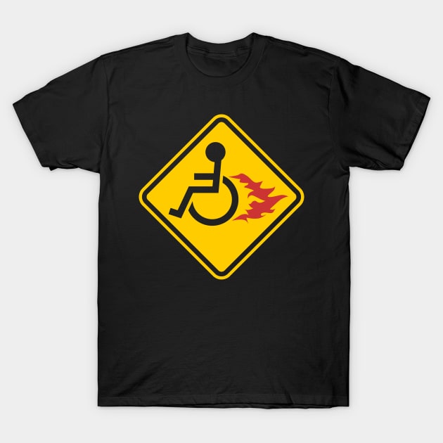 Wheelchair On Fire - neg T-Shirt by ShirzAndMore